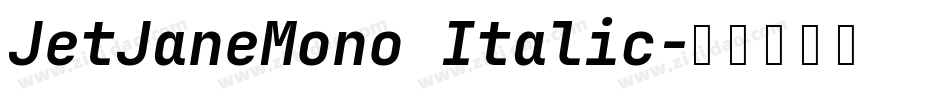 JetJaneMono Italic字体转换